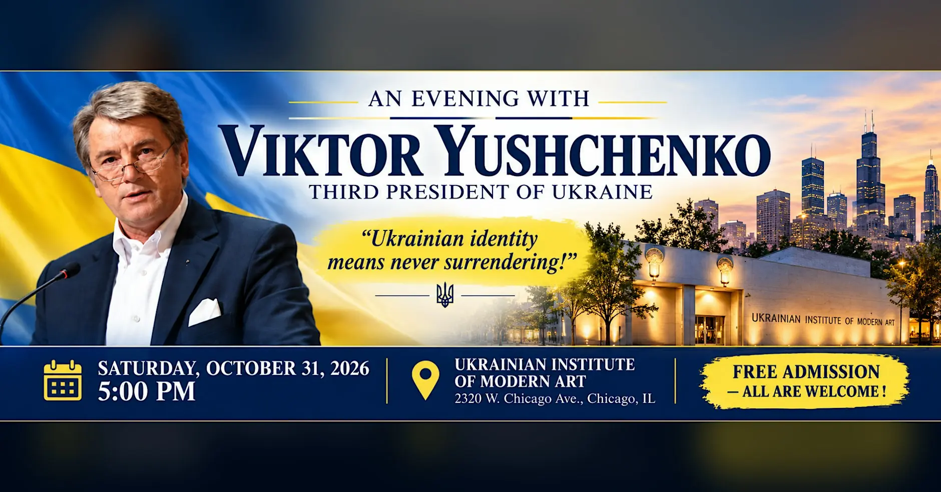 A SPECIAL EVENING WITH VIKTOR YUSHCHENKO, THIRD PRESIDENT OF UKRAINE