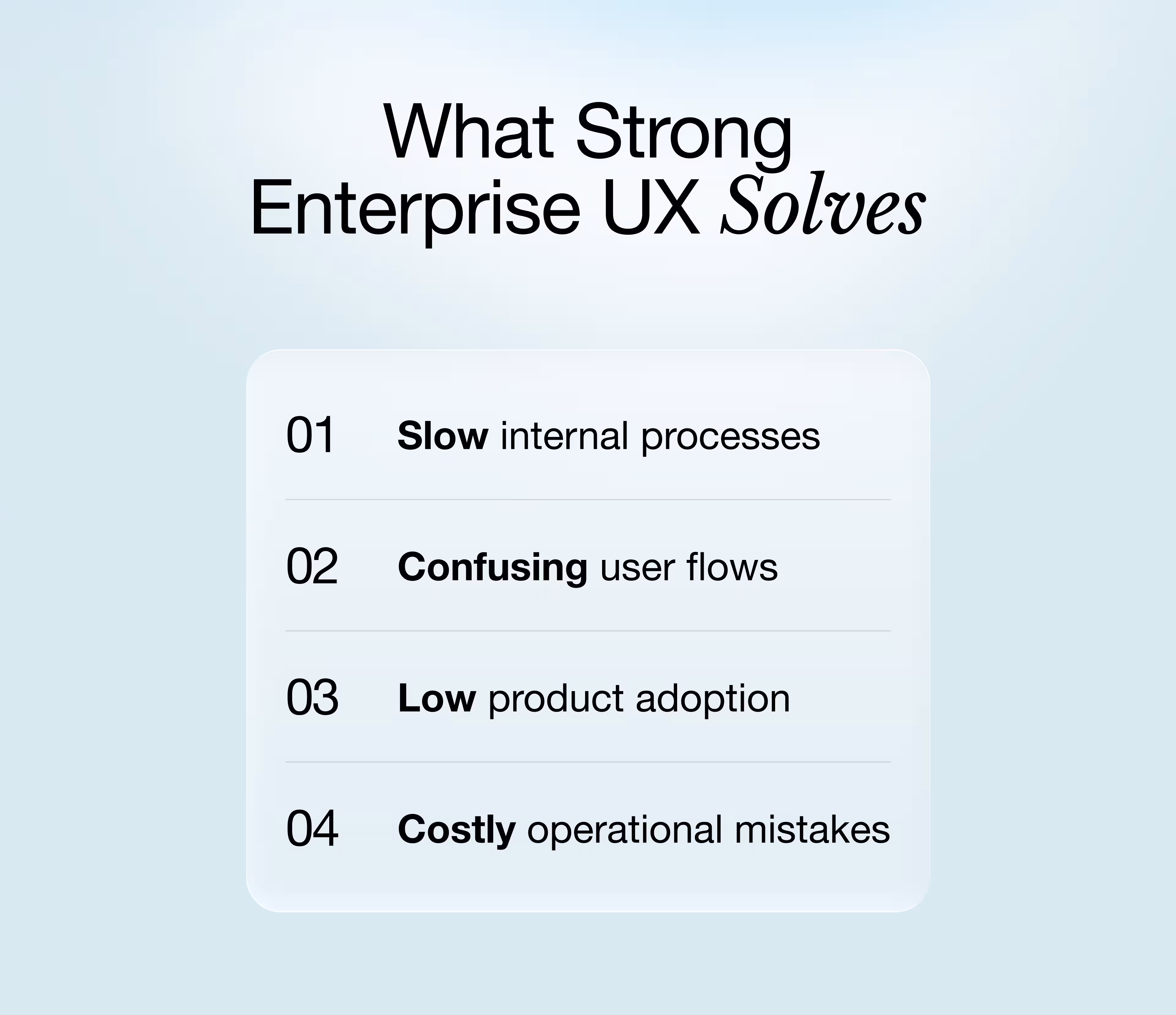 What Strong Enterprise UX Solves