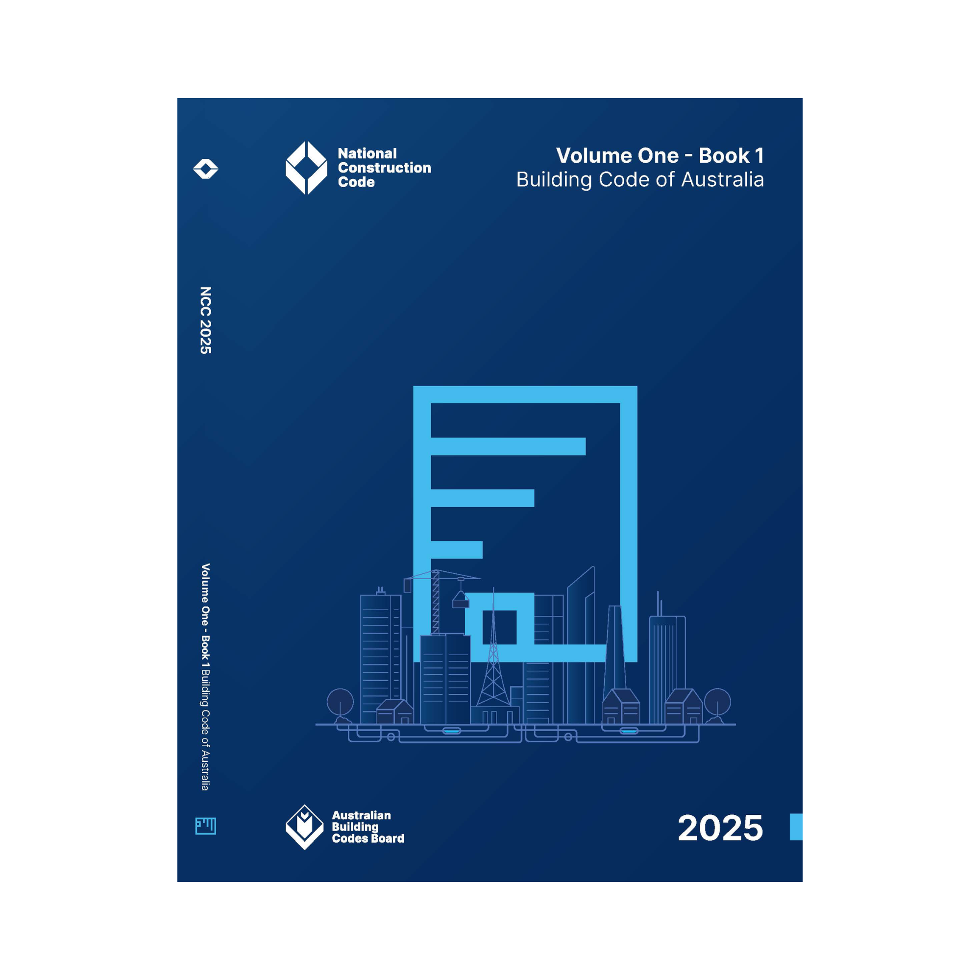 Front cover of National Construction Code 2025 Volume One Book 1