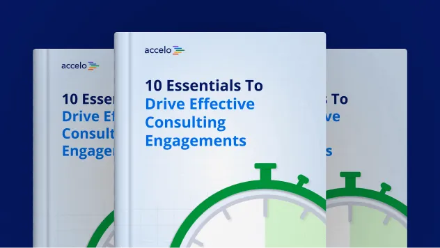 10 Essentials To Drive Effective Consulting Engagements