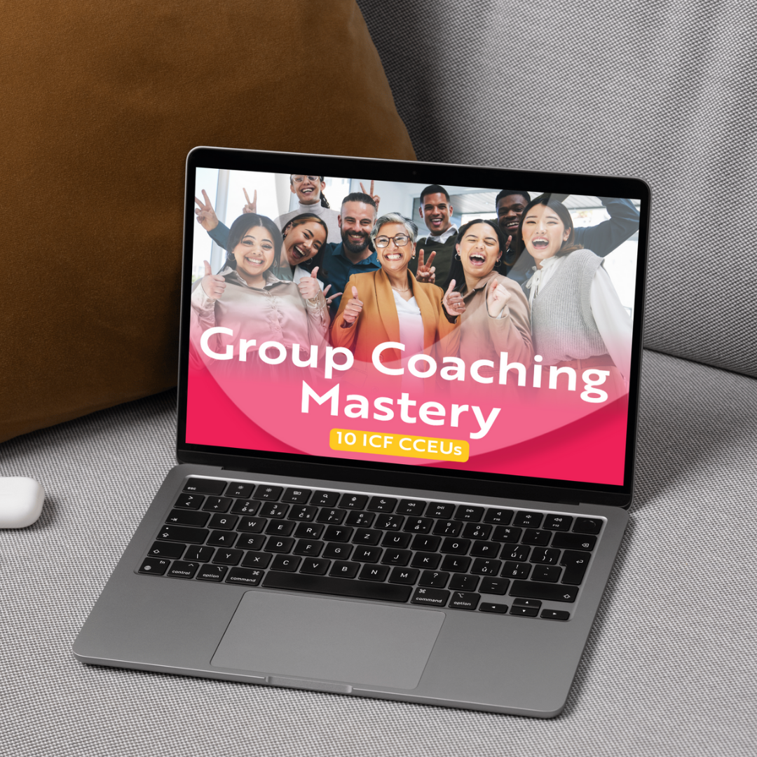 Group Coaching Mastery | ICF-Accredited | 10 ICF CCEUs
