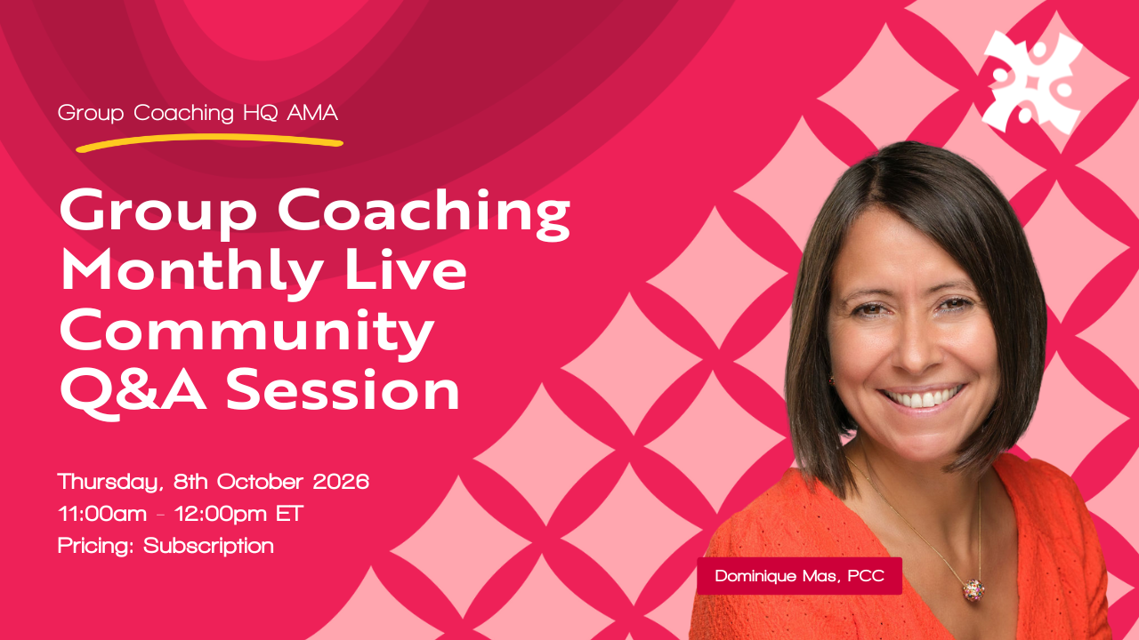 Group Coaching Monthly Live Q&A Session