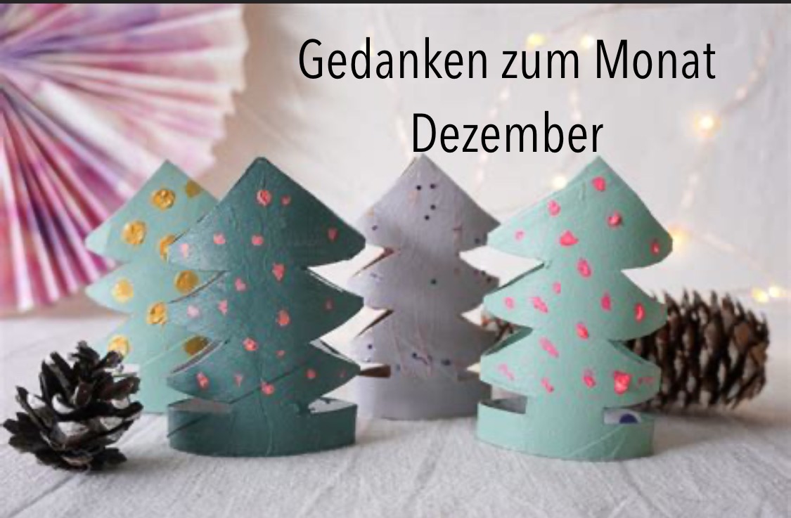 Gedanken zum Monat Dezember