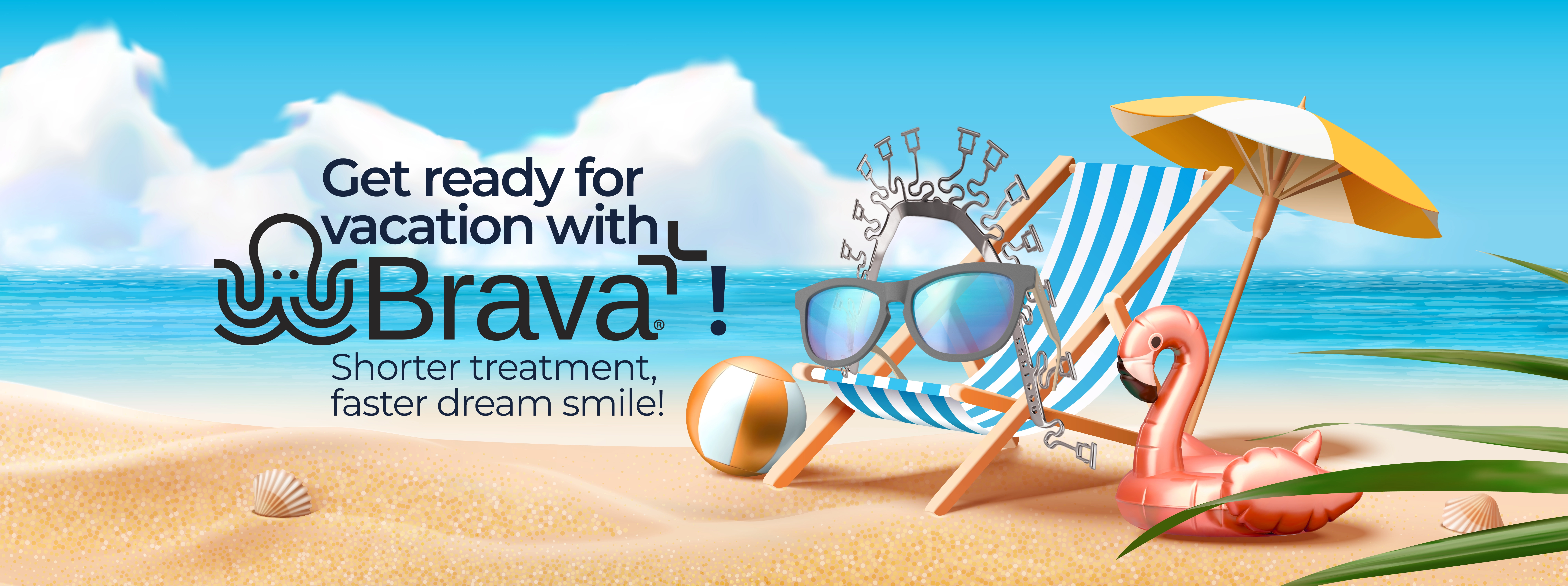 Beach scene with blue sky, striped beach chair wearing braces and sunglasses, beach ball, umbrella, and pink flamingo float, promoting Brava orthodontic treatment.