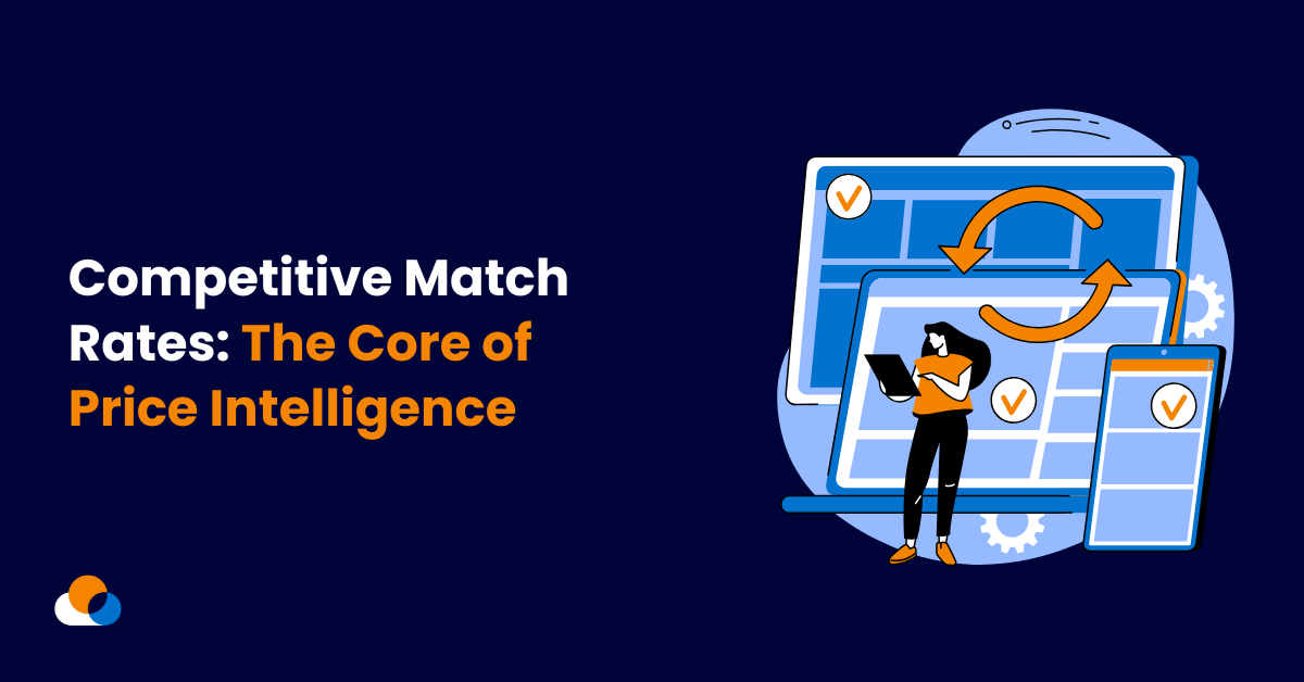 Competitive Match Rates The Core of Price Intelligence