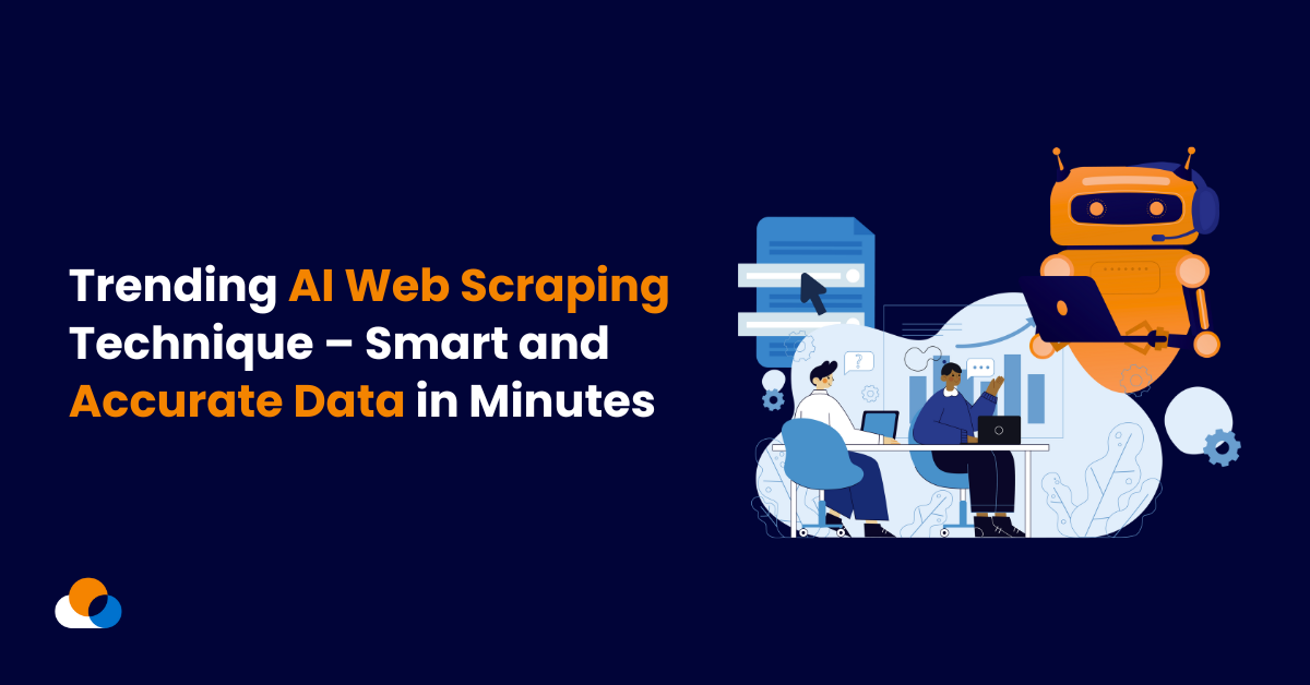 Trending AI Web Scraping Technique β Smart and Accurate Data in Minutes