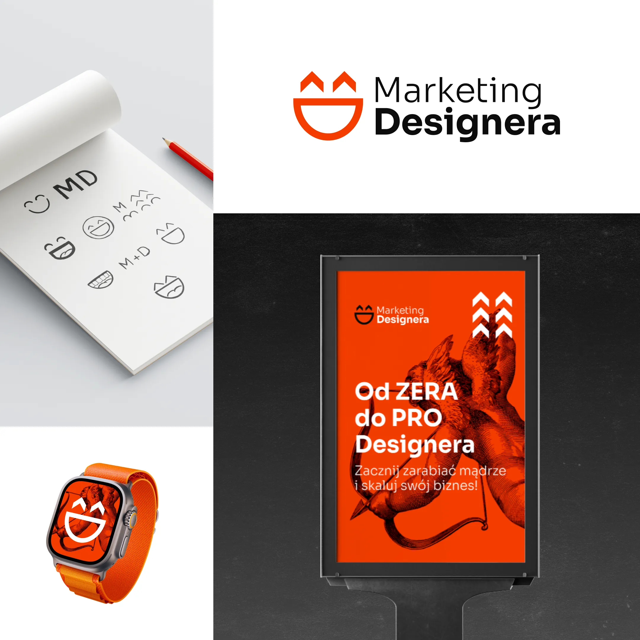 Logo i projekty marki Marketing Designera, w tym szkice logo, zegarek z logo oraz plakat z napisem „Od ZERA do PRO Designera. Zacznij zarabiać mądrze i skaluj swój biznes!” na pomarańczowym tle.