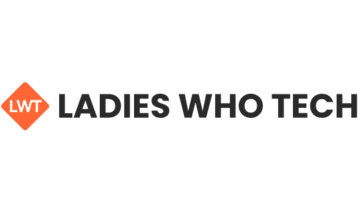 Ladies Who Tech