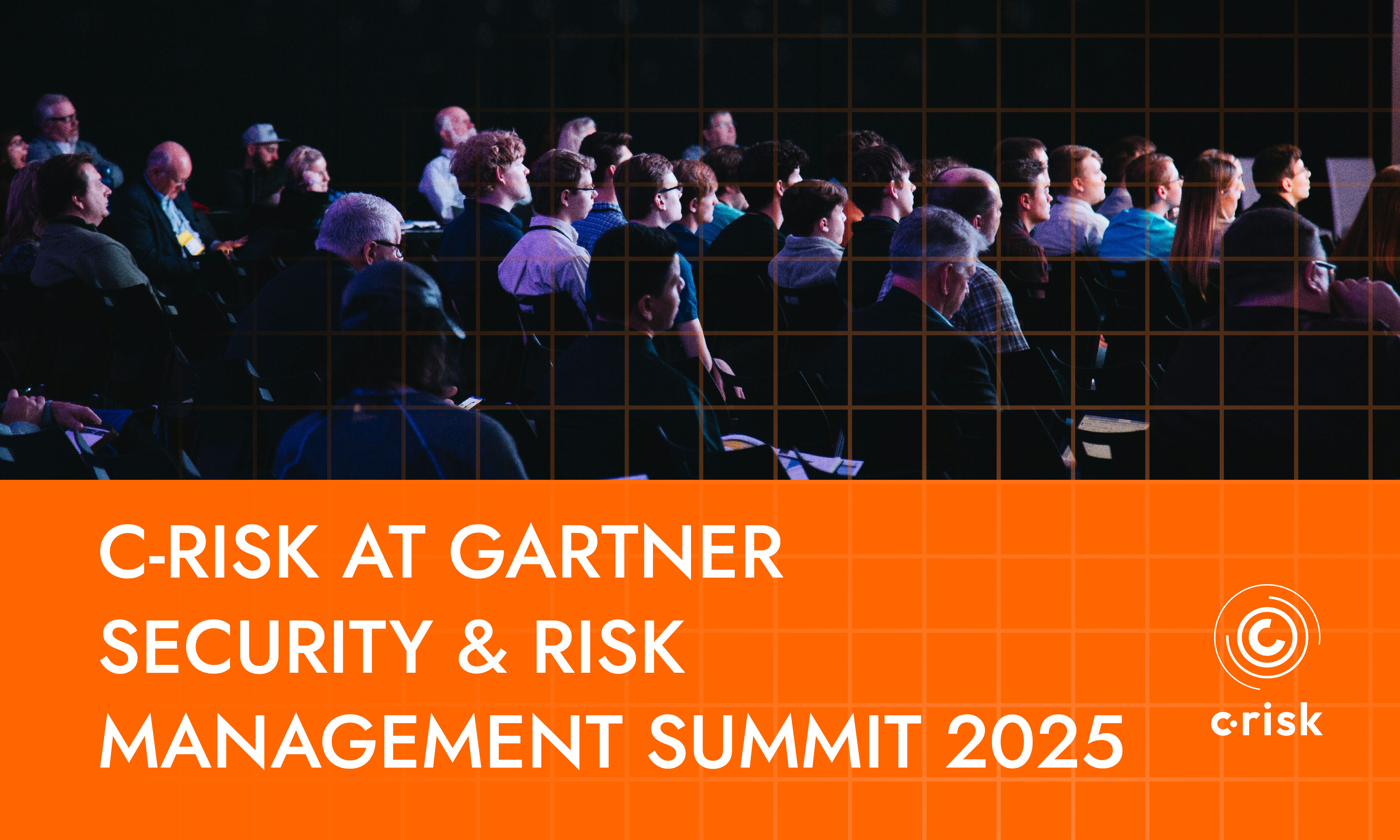C-Risk at Gartner Security & Risk Management Summit 2025 