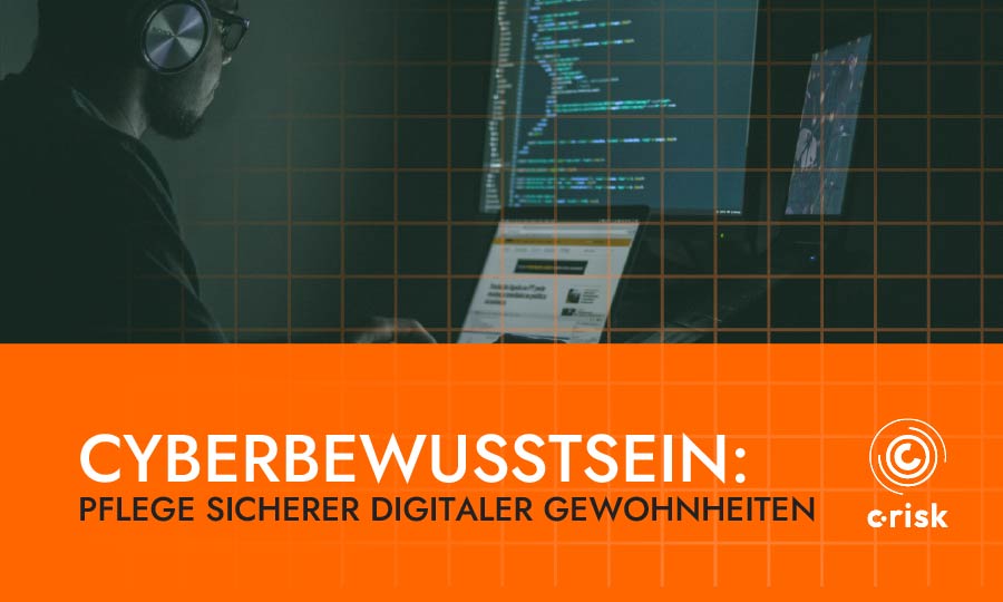 Cyberbewusstsein, Pflege sicherer digitaler Gewohnheiten