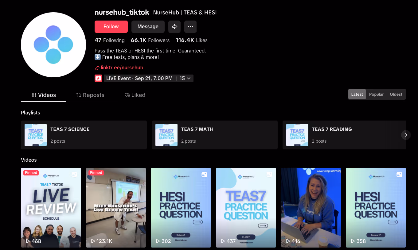 Screenshot of NurseHub's TikTok profile (@nursehub_tiktok) showing 66.1K followers and 116.4K likes. The profile description reads 'Pass the TEAS or HESI the first time. Guaranteed.' with a link to their website. Shows organized playlists for TEAS 7 subjects (Science, Math, Reading) and recent video posts about HESI and TEAS practice questions, with view counts ranging from 302 to 468 views. A live event is scheduled for September 21 at 7:00 PM.