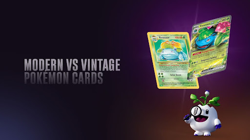 Modern vs Vintage Pokémon Cards: Which Are Better to Collect?
