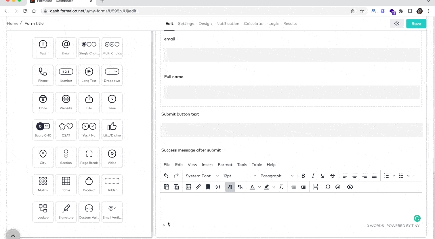 customize your form by changing the success message after submit