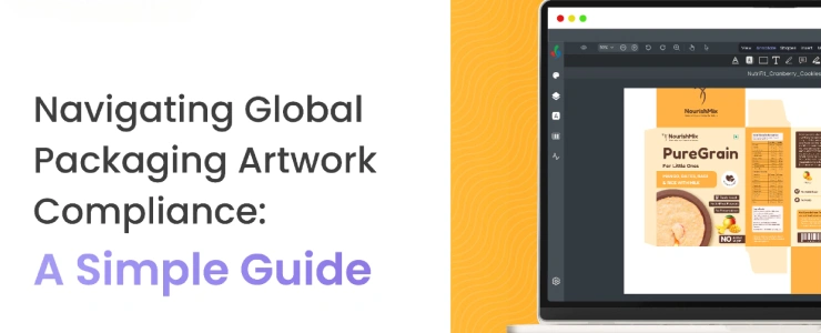 Navigating Global Packaging Artwork Compliance: A Simple Guide