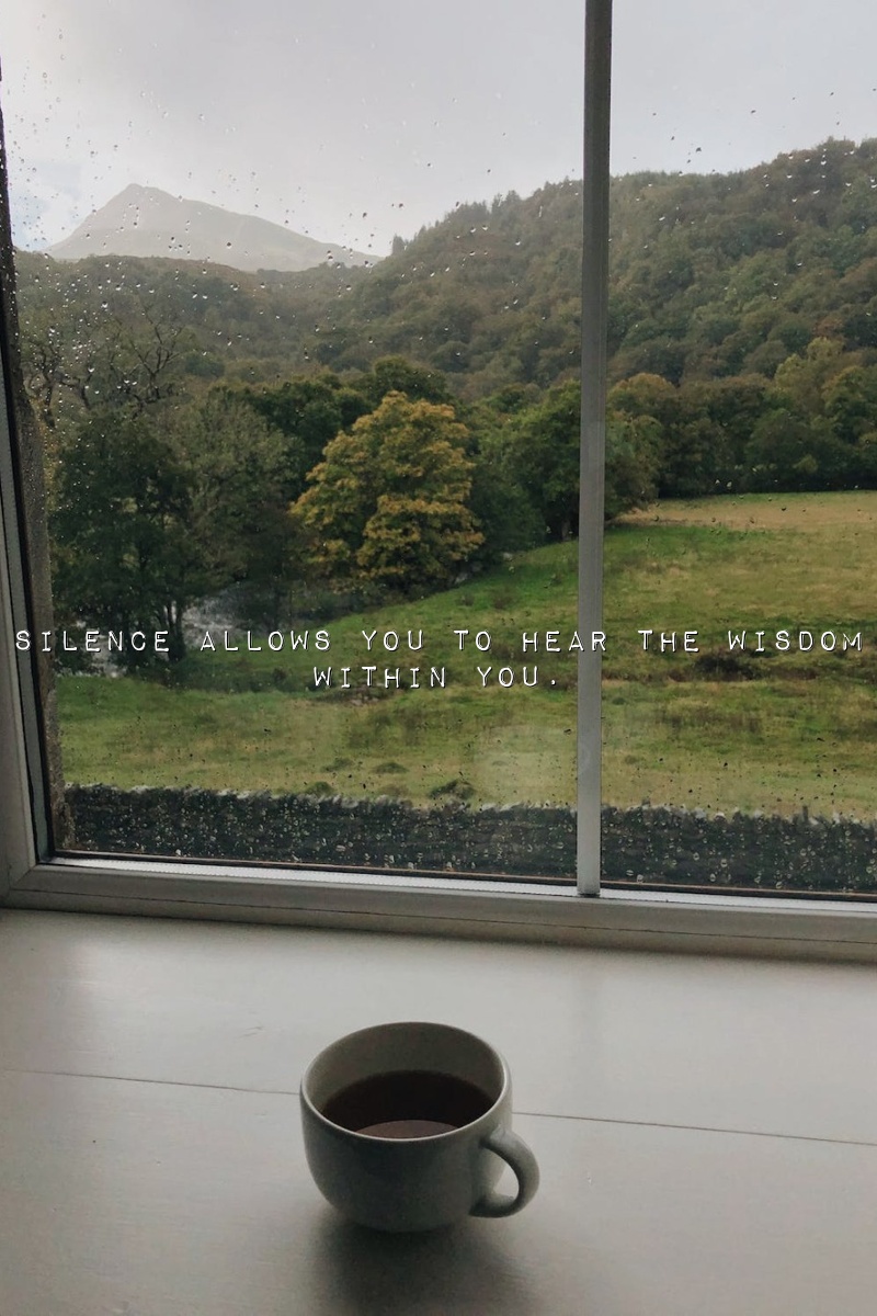 Silence allows you to hear the wisdom within you.