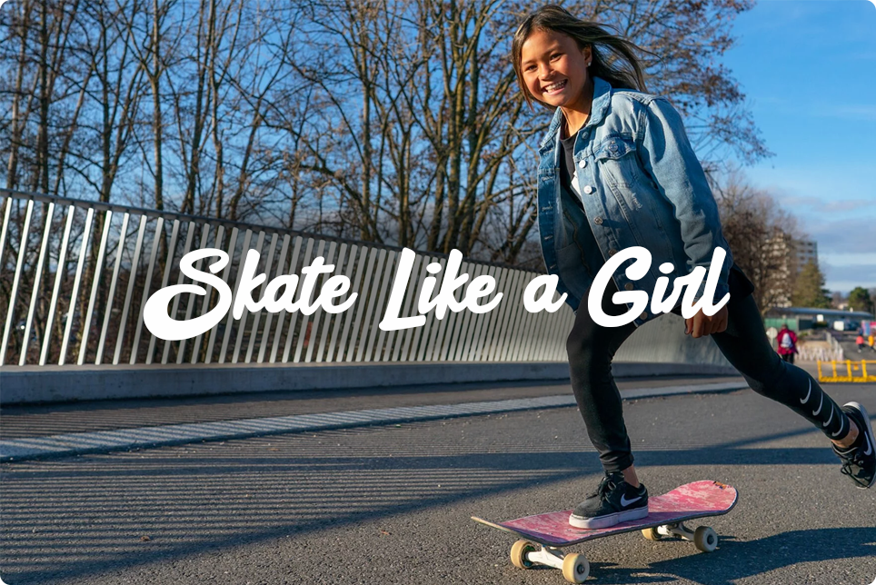Skate Like A Girl
