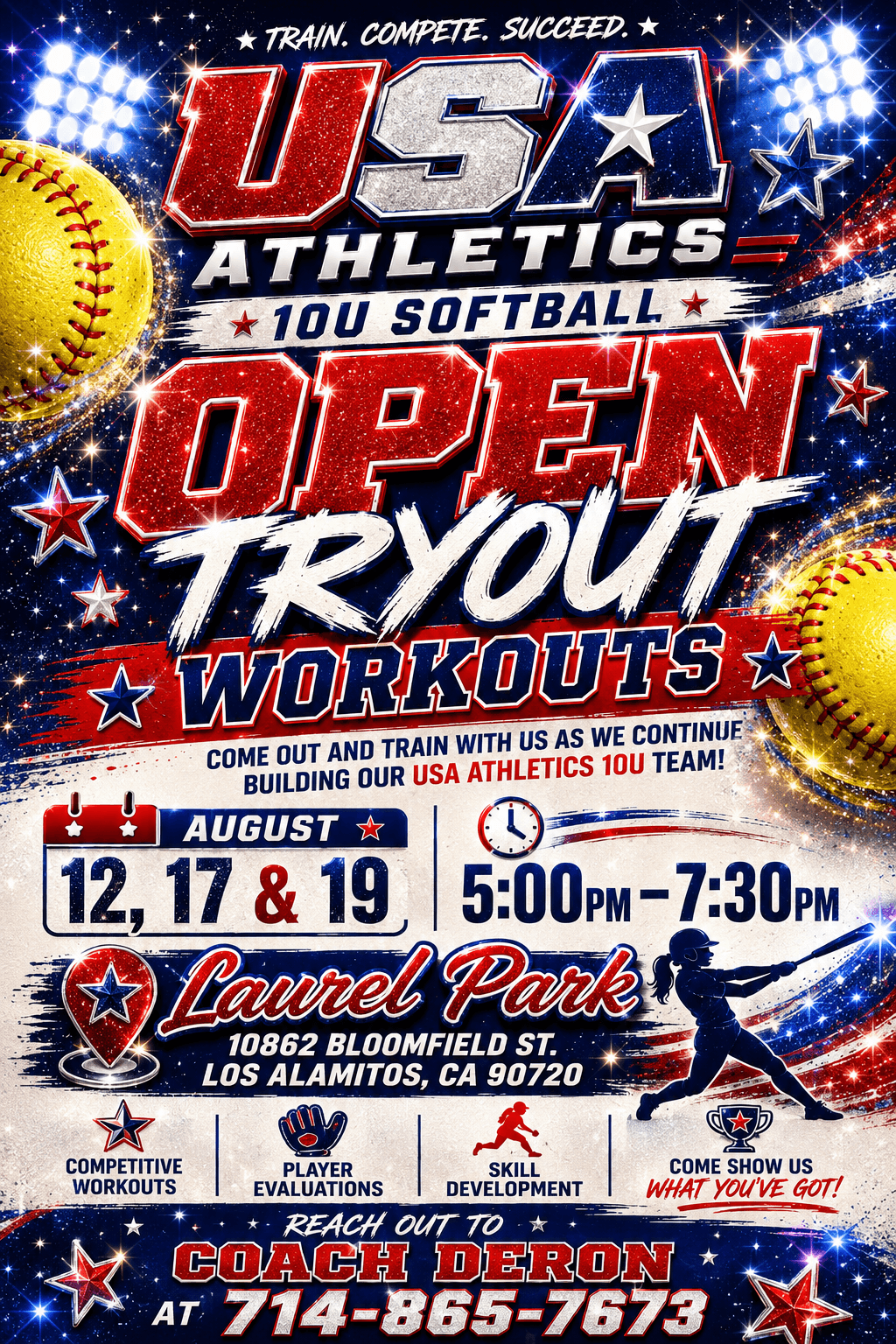 10U Open Tryout Workouts August 12, 17, 19 at Los Alamitos, CA