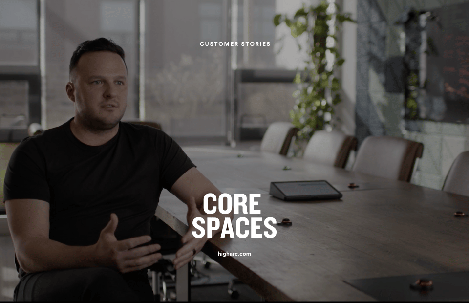 Core Spaces and Higharc