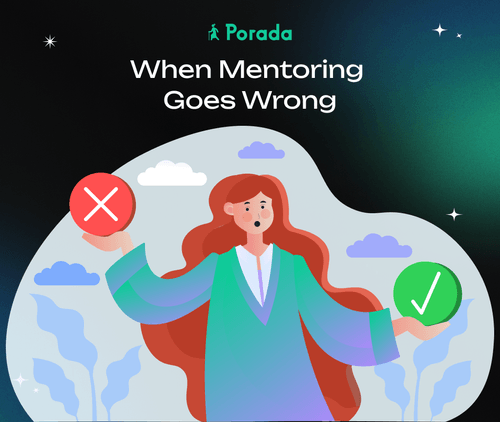 When Mentoring Goes Wrong: 7 Pitfalls and How to Avoid Them