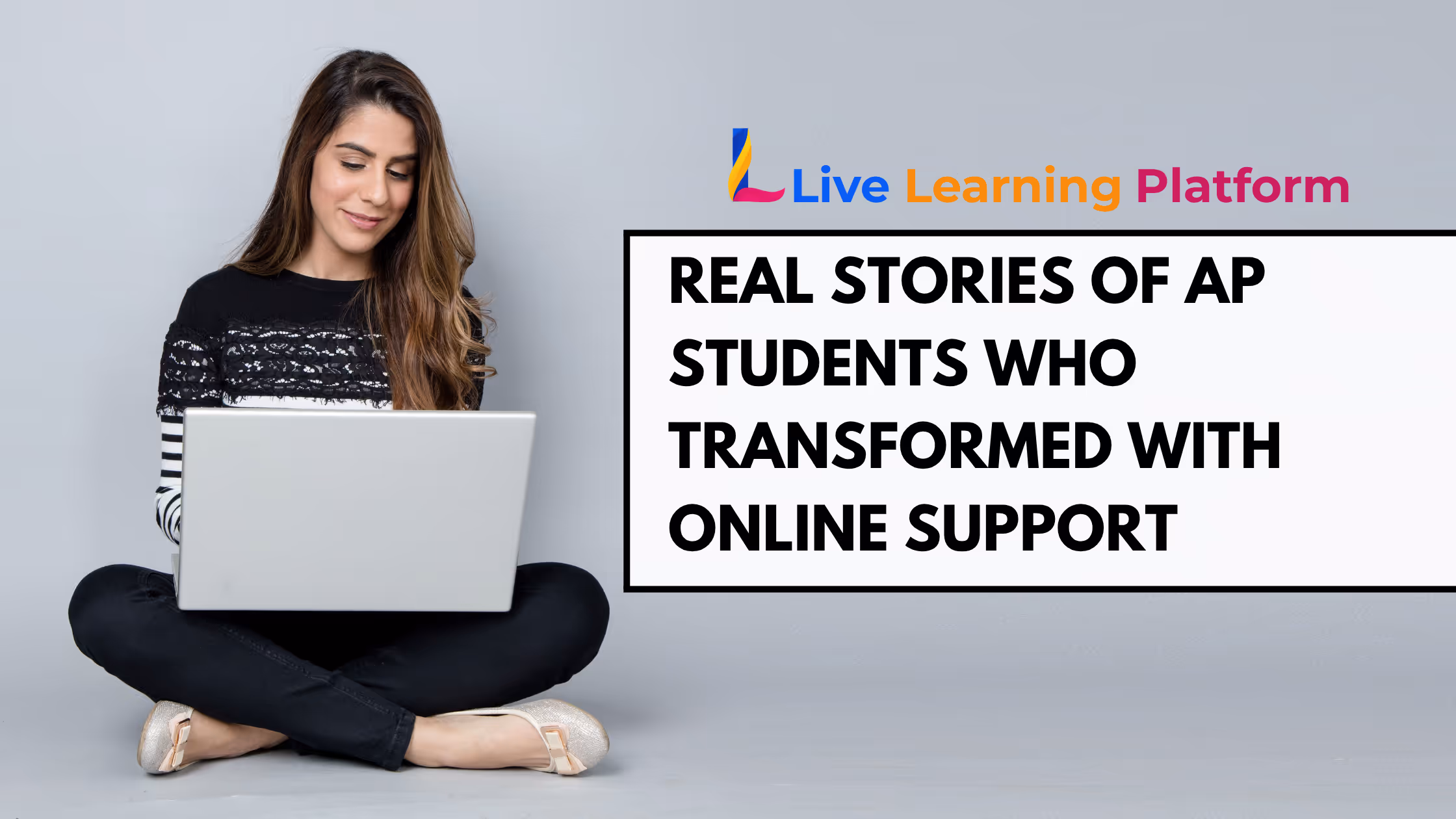 From Struggling to Thriving: Real Stories of AP Students Who Transformed with Online Support