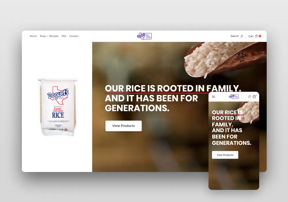 Website homepage showing a custom eCommerce website developed for Doguet's Rice with a bag of Doguet's brand long grain rice and the text 'Our rice is rooted in family, and it has been for generations' with a background image of a scoop of rice.