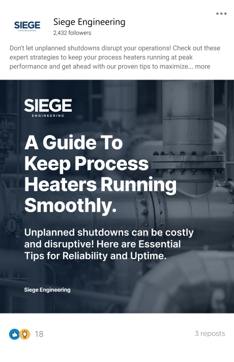 Siege Engineering LinkedIn post: a guide to keep process heaters running smoothly.
