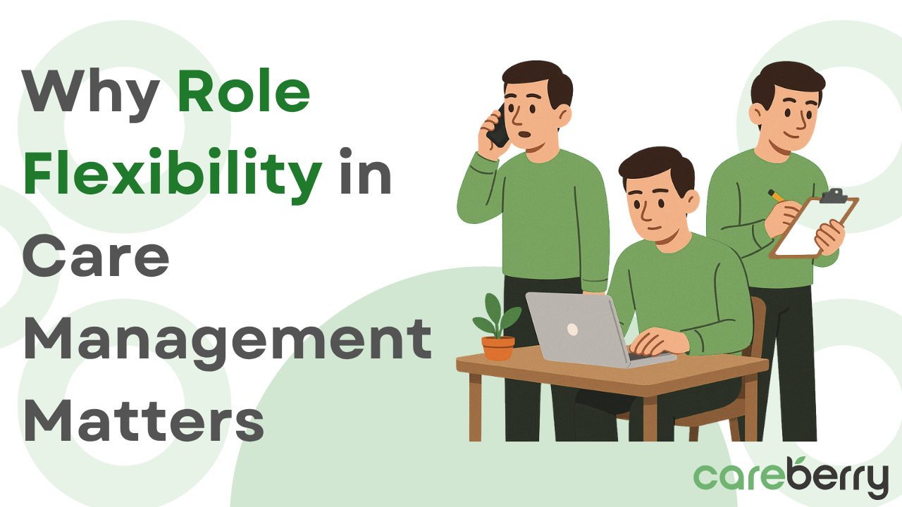 Role Flexibility in care management - Image 