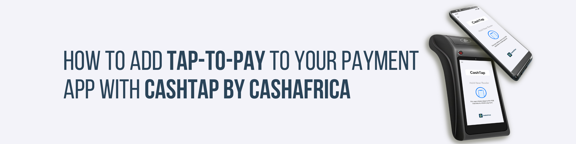 📱Add Tap-to-Pay to Your Payment App with CashTap