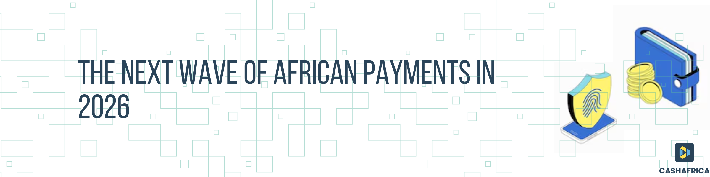 The Next Wave - Contactless  Payments: Africa's Next Big Leap in 2026