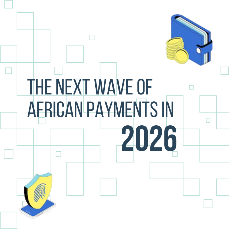 The Next Wave - Contactless  Payments: Africa's Next Big Leap in 2026