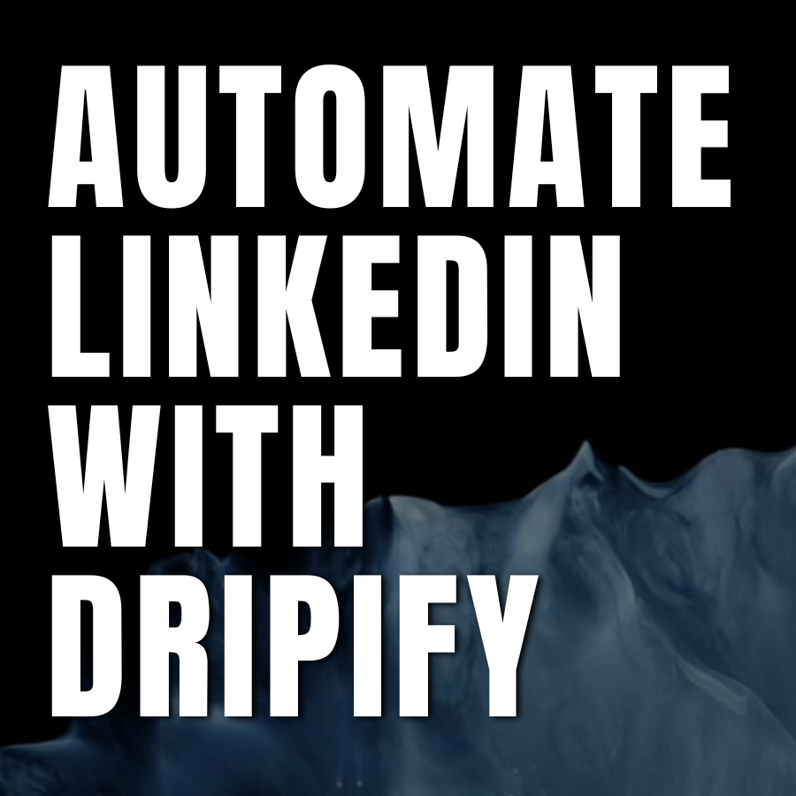 How MSPS can Use Dripify to Prospect on LinkedIn and Stockpile First Connections
