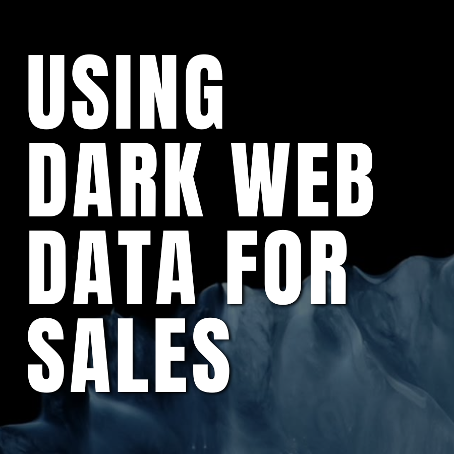 How MSPs can use Dark Web Breaches to Catch the Attention of a Prospect
