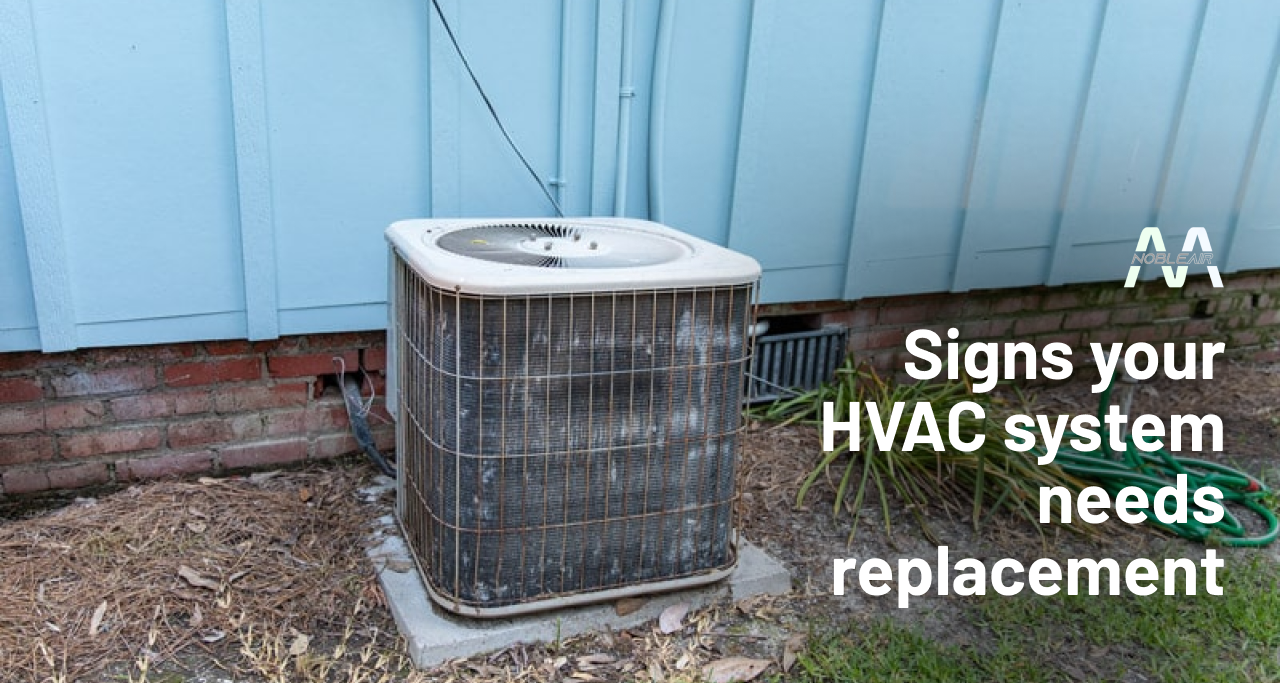 Signs Your HVAC System Needs Replacement 