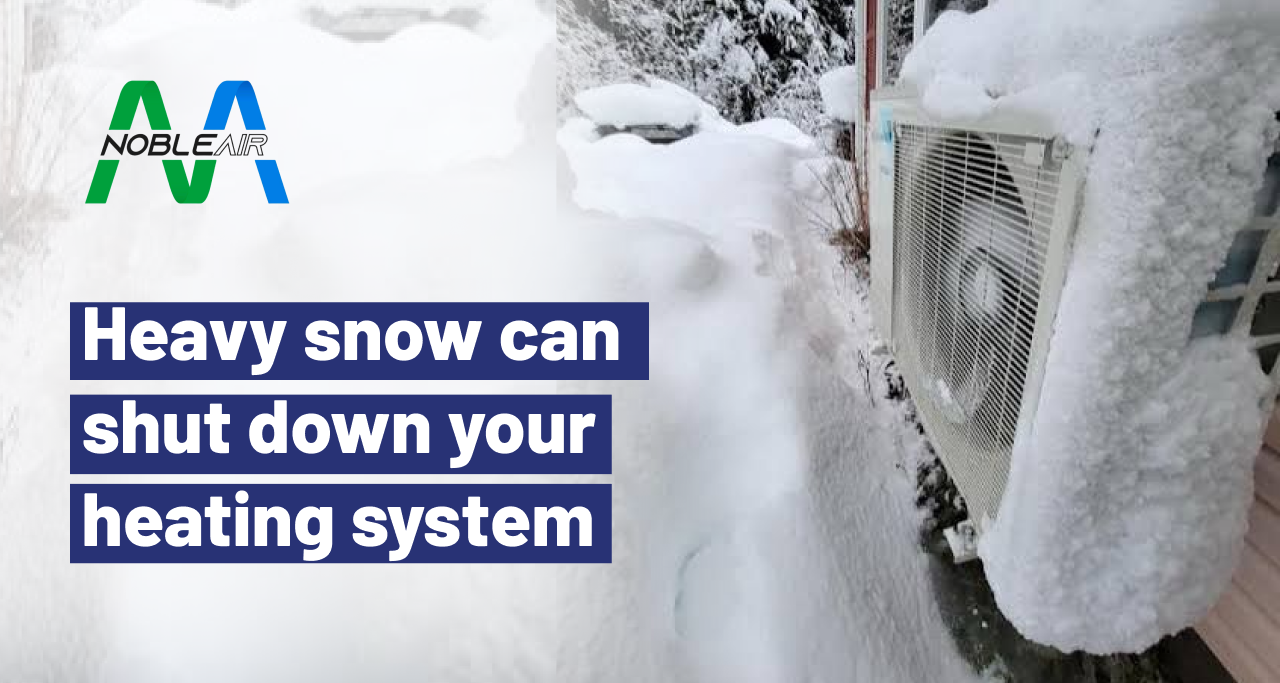 What Heavy Snow Can Do to Your Heating System and How to Avoid Problems 