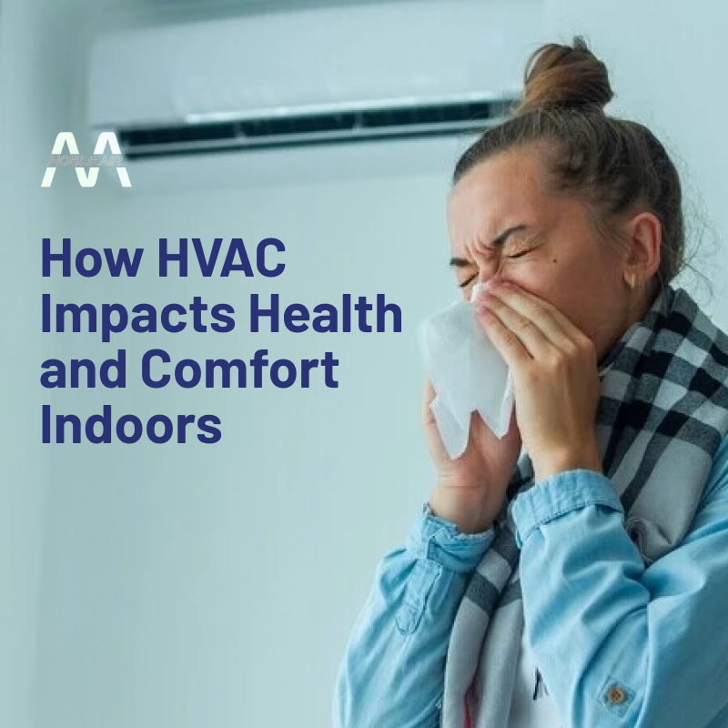 How HVAC Impacts Health and Comfort Indoors