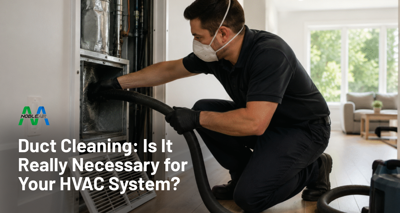 Duct Cleaning: Is It Really Necessary for Your HVAC System? 