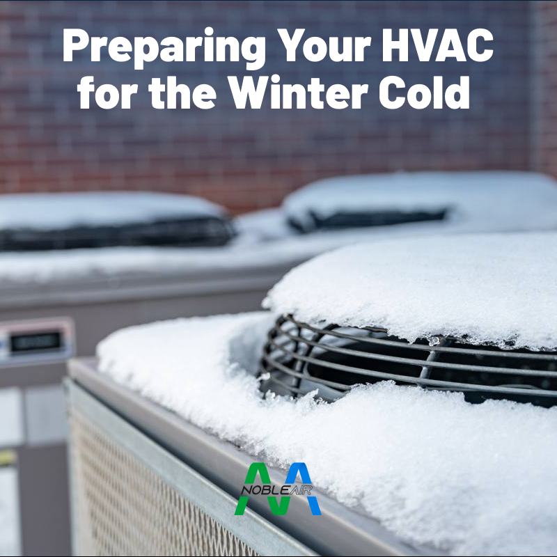 Preparing Your HVAC for the Cold 