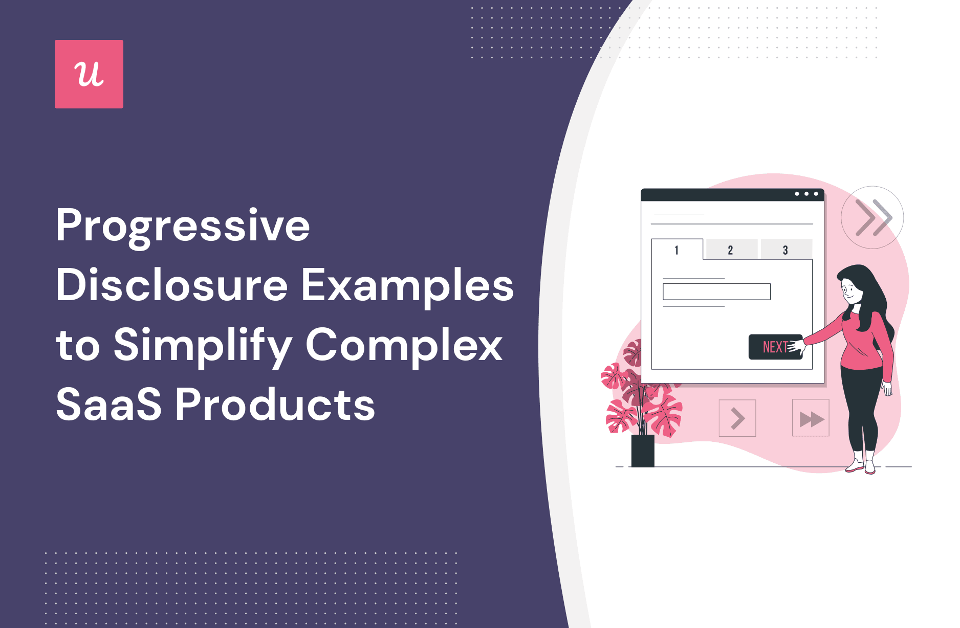 Progressive disclosure examples for SaaS products