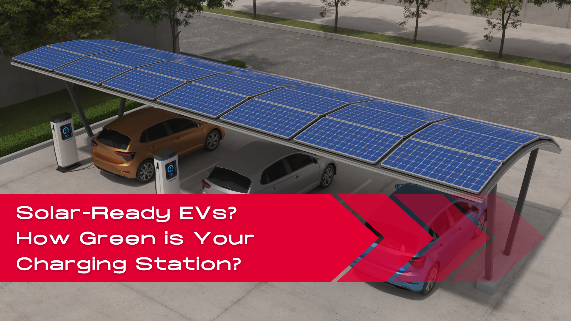 Solar-Ready EVs? How Green is Your Charging Station?