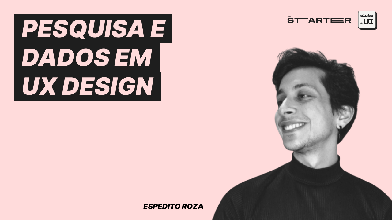 Pesquisa e Dados em UX Design