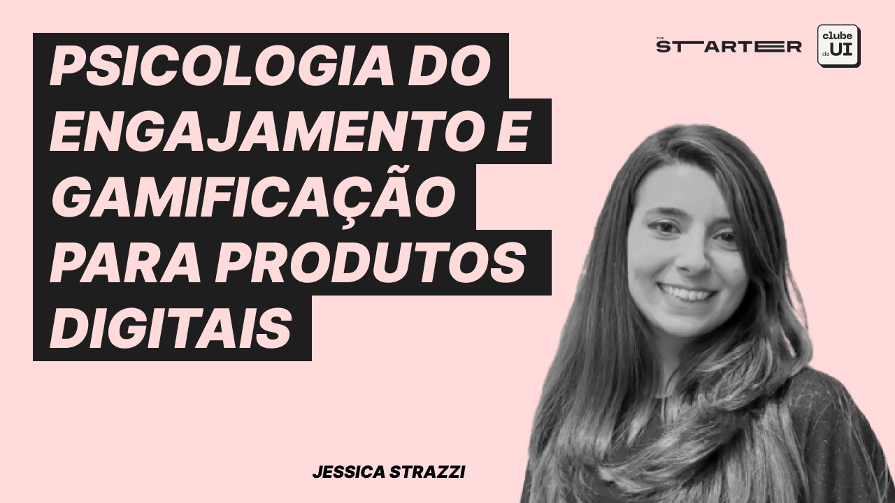 Psicologia do Engajamento e Gamificação para Produtos Digitais