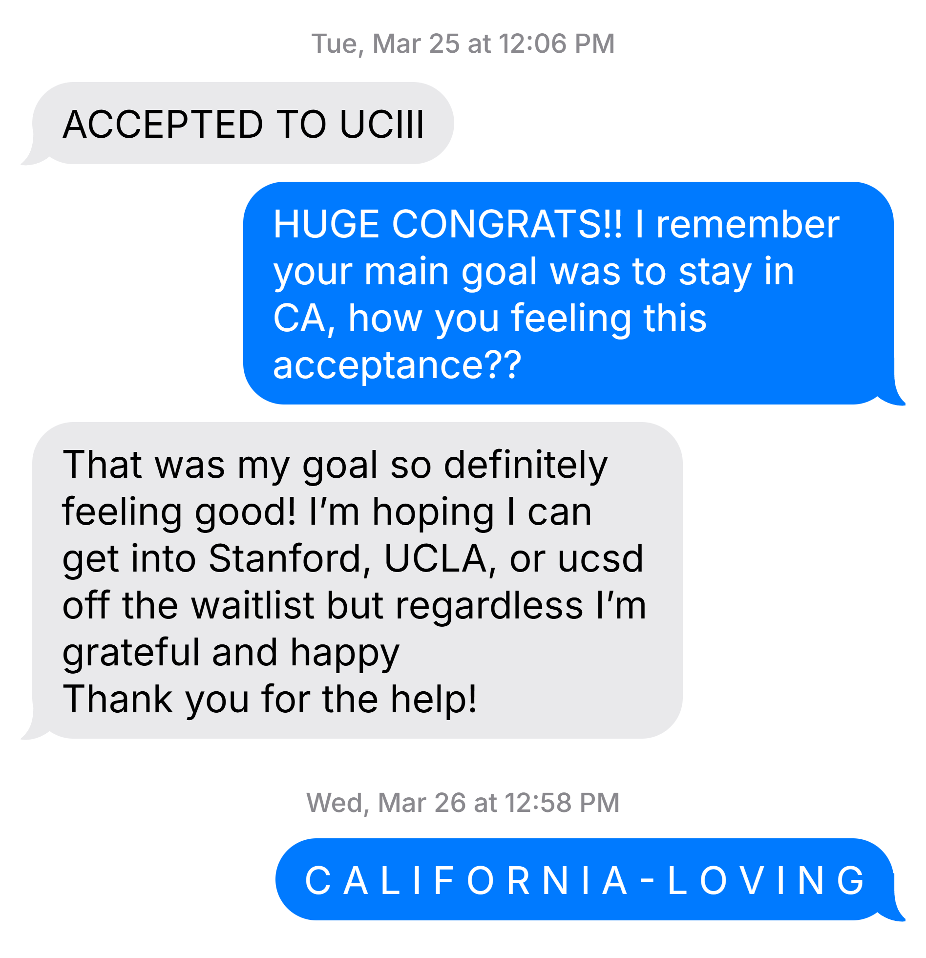 Text message conversation about college acceptance, including excitement about acceptance to UC Irvine and hopes for Stanford, UCLA, or UCSD.