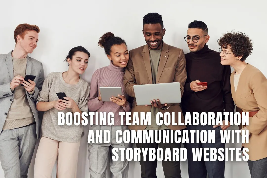 Boosting Team Collaboration and Communication with Storyboard Websites