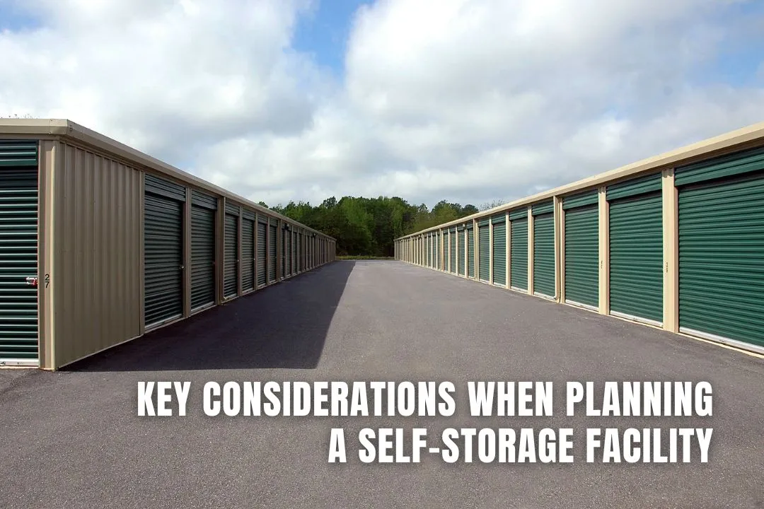 Key Considerations When Planning a Self-Storage Facility
