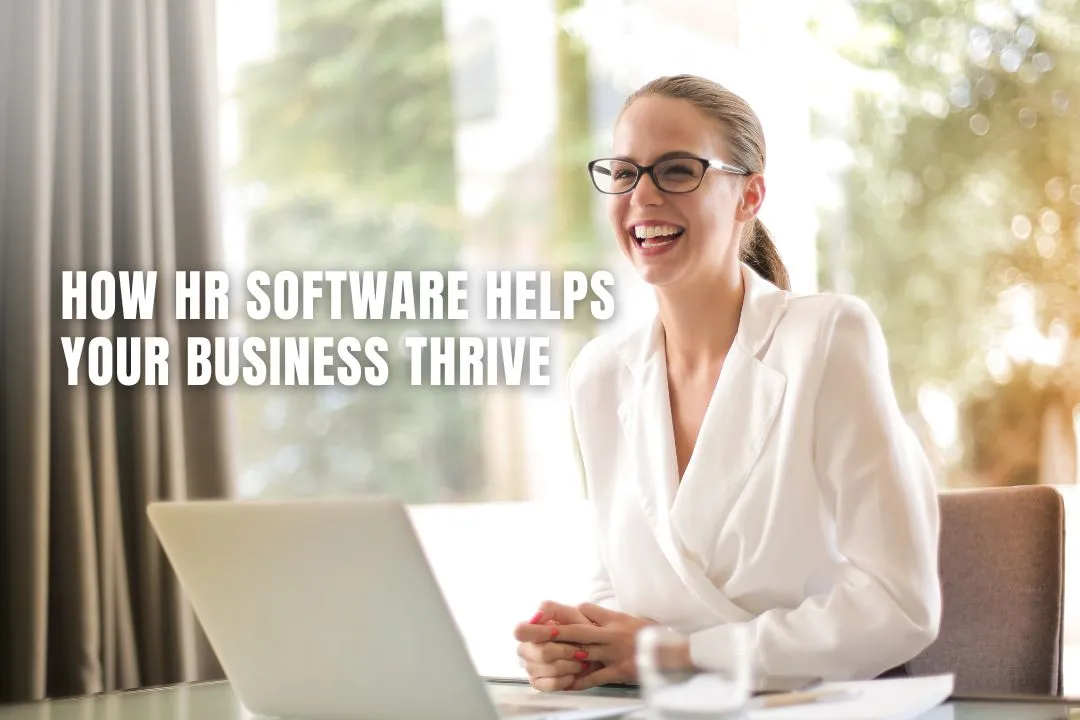 How HR Software Helps Your Business Thrive