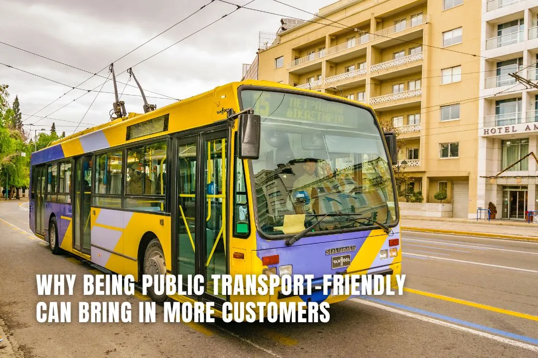 Why Being Public Transport-Friendly Can Bring in More Customers