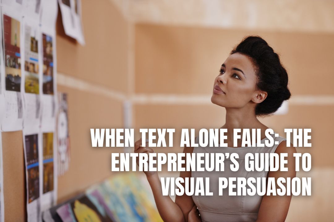 A Guide to Visual Persuasion for Entrepreneurs | Storific
