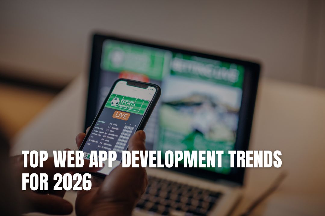Top Web App Development Trends for 2026 | Storific