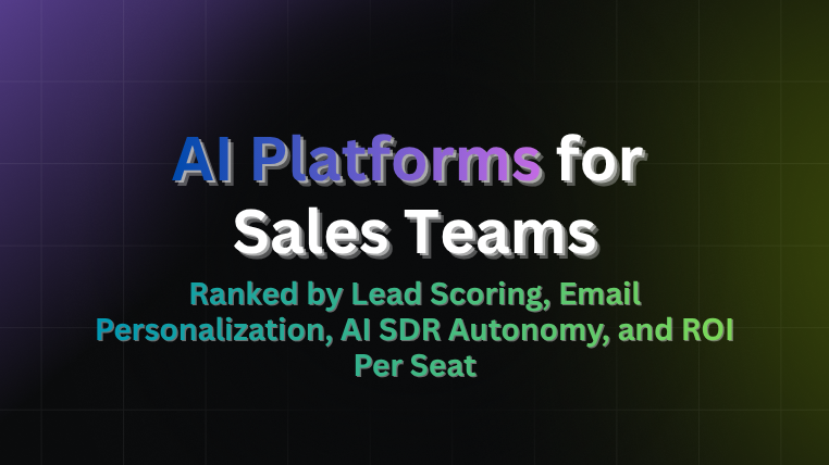AI for sales teams guide comparing top platforms on autonomy, forecasting accuracy, pricing, and ROI per seat