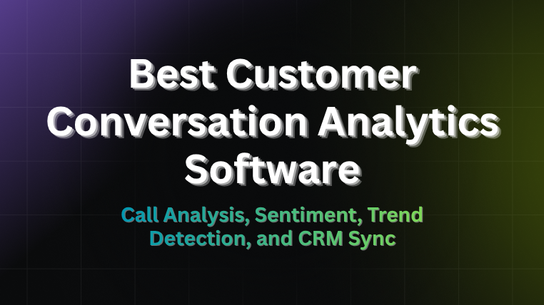 Cover graphic for the guide to customer conversation analytics software, covering sentiment, trends, and CRM sync.